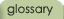 Glossary